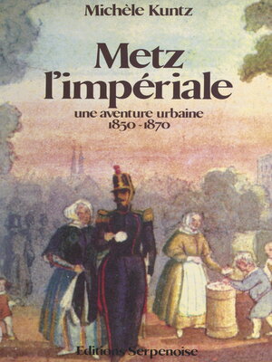 cover image of Metz l'impériale